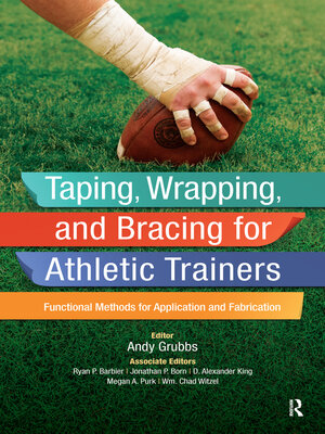cover image of Taping, Wrapping, and Bracing for Athletic Trainers